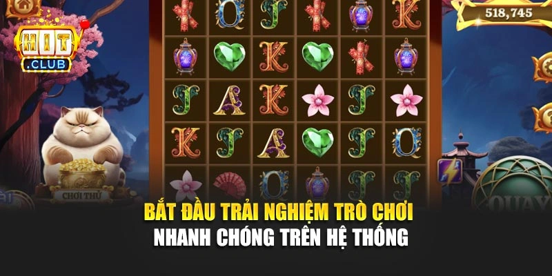 Bắt đầu trải nghiệm trò chơi nhanh chóng trên hệ thống